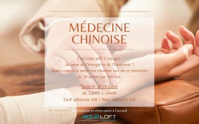 SEMINAIRE MEDECINE CHINOISE LE 18 OCTOBRE